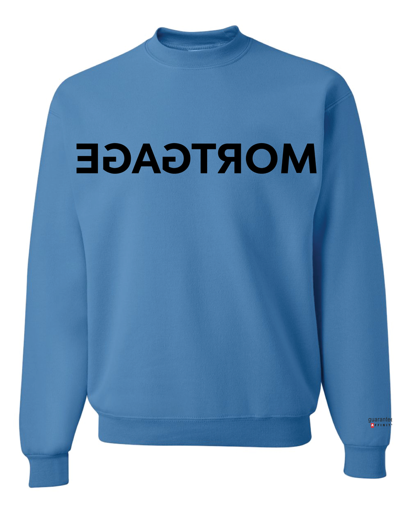 Reverse Mortgage Sweatshirt  primary image