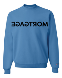 Image of Reverse Mortgage Sweatshirt 