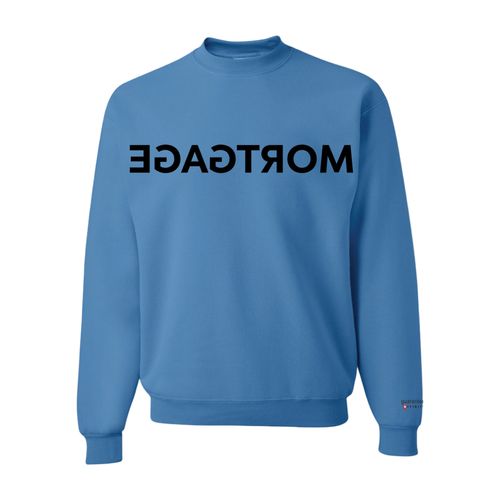Image of Reverse Mortgage Sweatshirt 