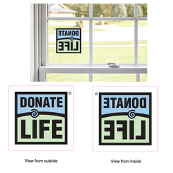 Image of 4 x 4 Donate Life Inside Window Cling