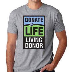 Image of Living Donor T-Shirts