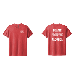 Image of Blame It On The Alcohol Tshirt
