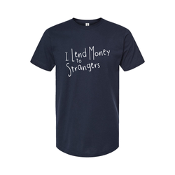 Image of I Lend Money T-Shirt