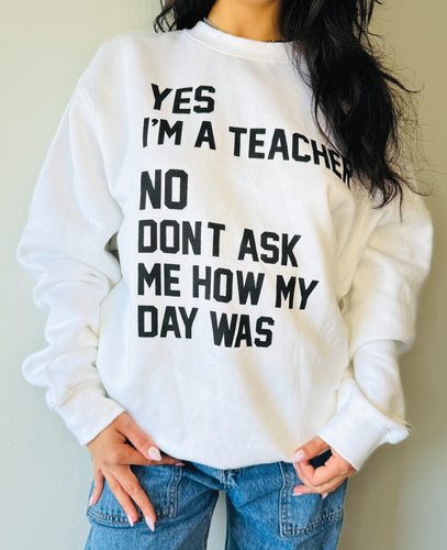 Image of Yes I'm a Teacher Premium Crewneck Sweatshirt