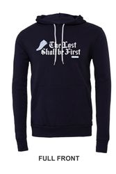 Image of The Last Shall Be First Hoodie
