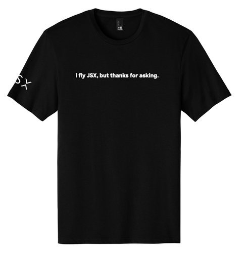 "i fly JSX, but thanks for asking." T-Shirt - Short Sleeve image thumbnail