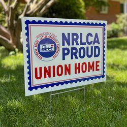 Image of 'NRLCA Proud Union Home' Yard Sign - 2 Sided