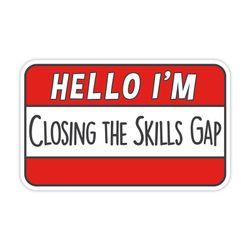 Image of Hello I'm Closing the Skills Gap Decal