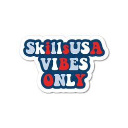 Image of SkillsUSA Vibes Only