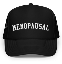 Image of Menopausal Trucker Hat