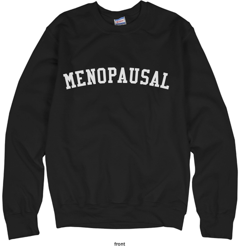 Menopausal Sweatshirt  image thumbnail
