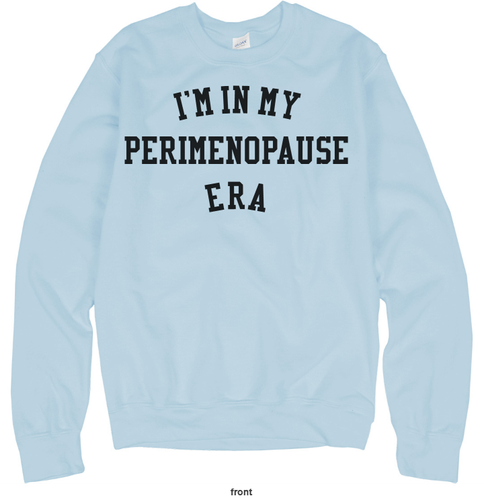 Perimenopausal Sweatshirt  image thumbnail