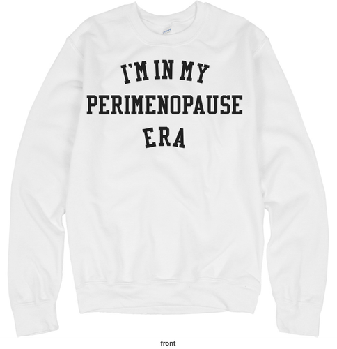 Perimenopausal Sweatshirt  image thumbnail