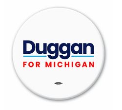 Image of Duggan for Michigan Button (3-Pack Bundle)
