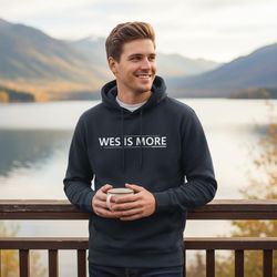 Image of WES is More Fleece Hoodie