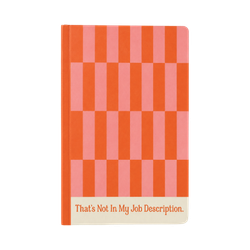 Image of Kohl's Not in My Job Description Softcover Classic Layflat Notebook