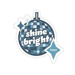 Image of Shine Bright Disco Ball Decal 