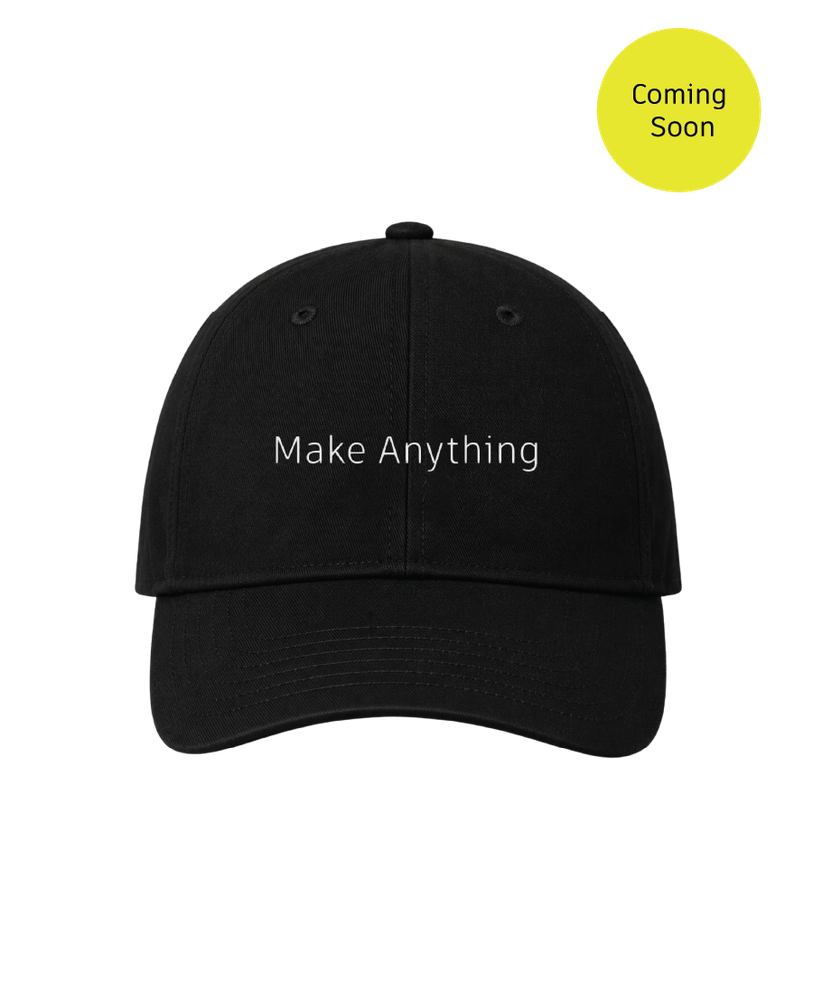 Image of Make Anything Baseball Cap