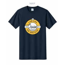 Image of Live Like No One Else Cruise Logo Tee - Navy