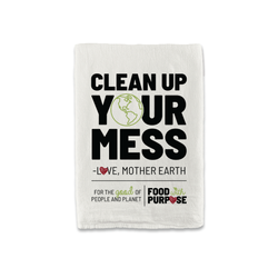 Image of Food with Purpose "Clean Up Your Mess" Tea Towel