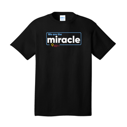 Image of T-SHIRT / WE ARE THE MIRACLE
