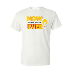 Image of T-SHIRT / NOW MORE THAN EVER