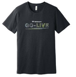 Image of Go Live TShirts