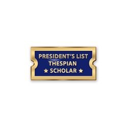 Image of Presidents List Thespian Scholar Pin