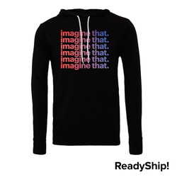 Image of Black Unisex imagine that. Hoodie