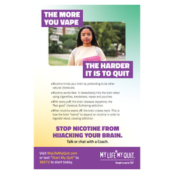 Image of My Life, My Quit | Nicotine Hacks Your Brain Poster 11” x 17” (No Limit) 