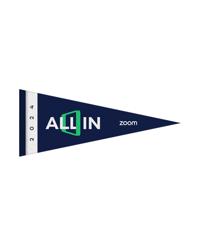 Image of All-In 2024 Felt Pennant Flag