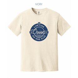 Image of Live Like No One Else Cruise Logo Tee - Ivory